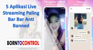 5 Aplikasi Live Streaming Paling Bar Bar Anti Banned