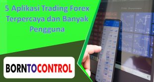 5 Aplikasi Trading Forex Terpercaya dan Banyak Pengguna