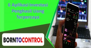 6 Aplikasi Investasi Penghasil Uang Terpercaya